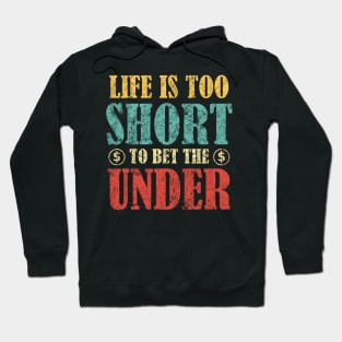 Bet The Over Sports Betting Gambling Hoodie